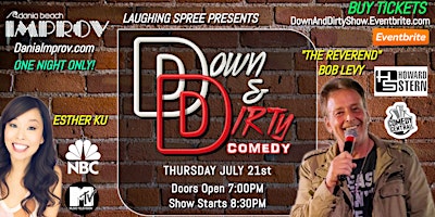 Dania Improv's Down & Dirty Comedy Show w/ Reverend Bob Levy (Howard Stern)