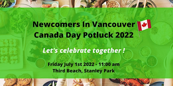 Newcomers In Vancouver Canada Day Potluck 2022