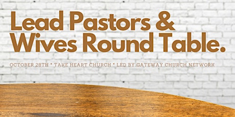 Lead Pastors and Wives Roundtable