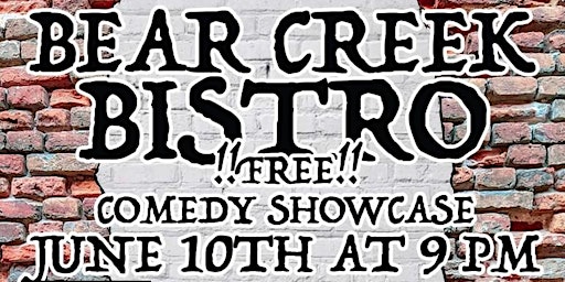 Bear Creek Bistro Comedy Showcase
