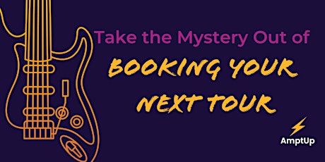 RESCHEDULED: Taking the Mystery out of Booking Your Next Tour Webinar Tickets