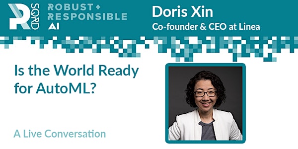 Is the World Ready for AutoML? - Doris Xin