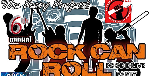 THE 6TH ANNUAL ROCK CAN ROLL FOOD DRIVE PARTY