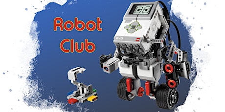 Robot Club - Term 3 (Ages 10+) primary image