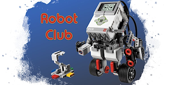 Robot Club - Term 3 (Ages 10+)