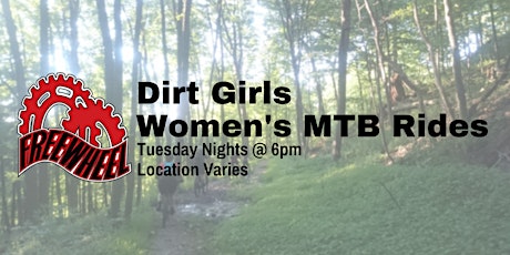 August 9th  Dirt Girls Women's MTB Ride