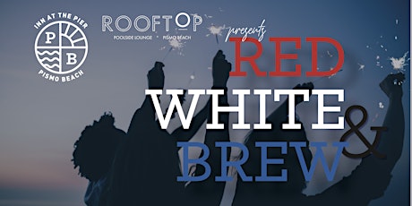Red, White, & Brew 4th of July Rooftop Cookout tickets