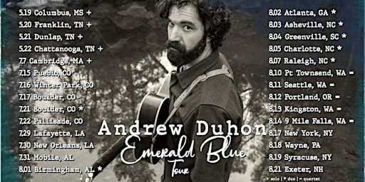 Andrew Duhon - Emerald Blue Record Release Tour