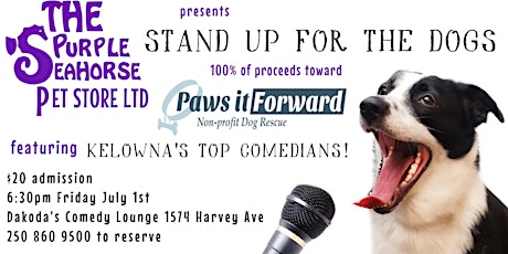 The Purple Seahorse Pet Store presents Stand Up for Paws It Forward tickets