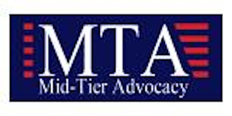 Mid-Tier Advocacy, Inc. Roundtable, "Support for Your Growing Business" primary image