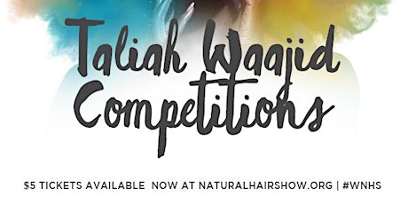 2017 Taliah Waajid WNH&HLE Crochet and Fast Fade Competitions primary image