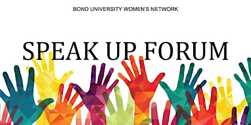 Bond University Women's Network |Speak Up Forum 2022