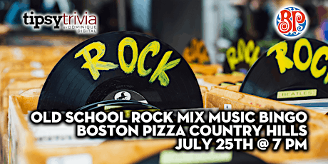 Old School Rock Mix Music Bingo - July 25th 7:00pm - BP's Country Hills tickets