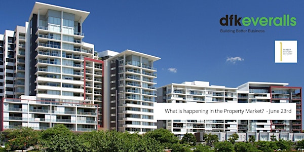 What is happening in the Property Market and what should you do next?