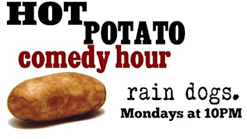 Hot Potato Comedy Hour primary image