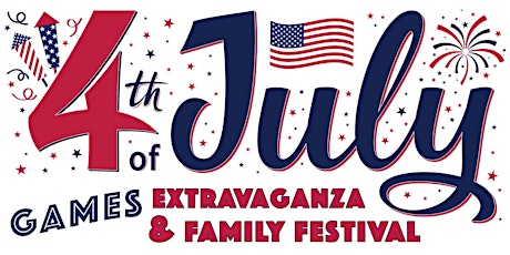 4th of July Games Extravaganza & Family Festival! tickets