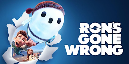 July Holiday Program: Ron's Gone Wrong - Gloucester