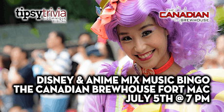 Disney & Anime Mix Music Bingo - July 5th 7:00pm - CBH Fort McMurray tickets