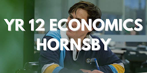 HSC Economics - HSC Trials Exam Mastery  Course [HORNSBY IN-PERSON]
