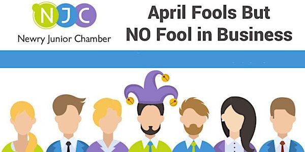 April Fools But NO Fool in Business