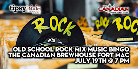 Old School Rock Mix Music Bingo - July 19th 7:00pm - CBH Fort McMurray tickets