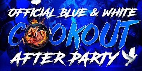 OFFICIAL BLU N WHITE COOKOUT AFTER PARTY