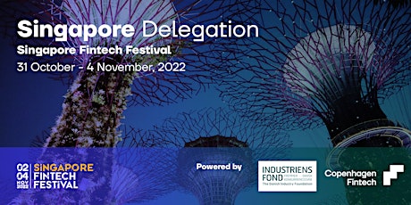 Copenhagen Fintech Singapore Delegation - Singapore Fintech Festival tickets