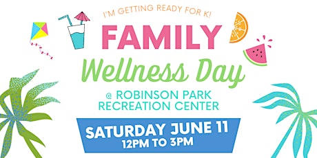 I'm Getting Ready for K! Family Wellness Day primary image