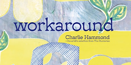 The Hunterian's Weekly Talk on new exhibition 'Workaround' tickets