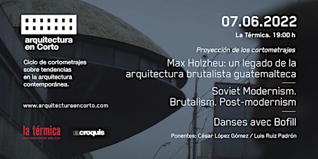 Hauptbild für Proyección de cortometrajes sobre arquitectura brutalista