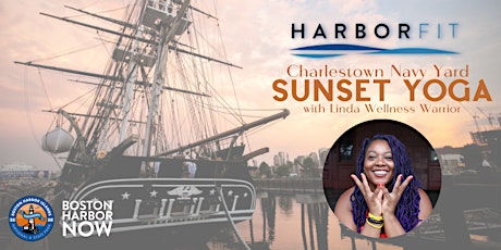 HarborFit: Sunset Yoga at the Charlestown Navy Yard