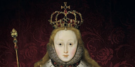 Gloriana: Elizabeth I and the art of Queenship tickets