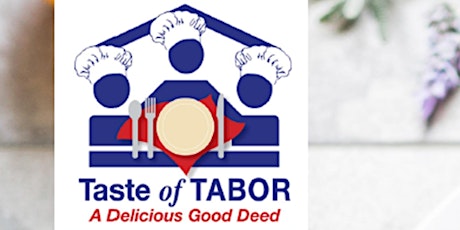 Taste of Tabor 2017 - A Delicious Good Deed  primary image