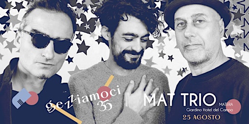 MAT Trio | Gezziamoci35