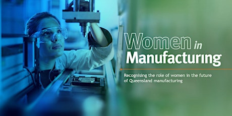 Women in Manufacturing - Mackay tickets