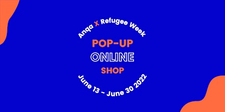Primaire afbeelding van Anqa x Refugee Week FREE Pop-Up Shop