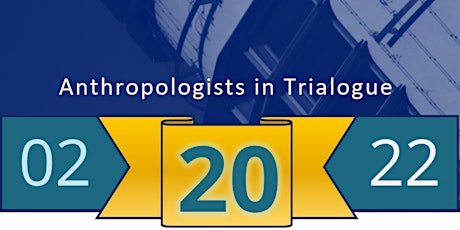 Anthropologists in Trialogue tickets