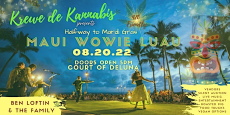 Maui Wowie Luau - Halfway to Mardi Gras Ball & Fundraiser tickets