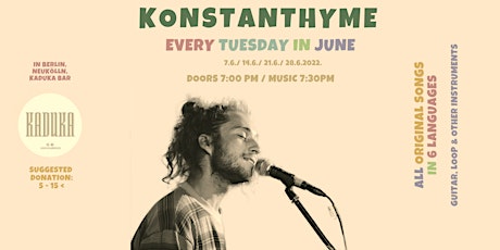 Konstanthyme - Weekly Concerts in June - Berlin Tickets
