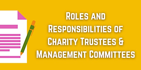 Roles and Responsibilities of Charity Trustees & Management Committees tickets