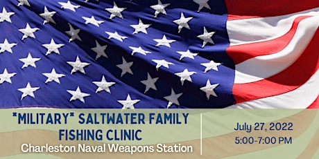 *Military* Saltwater Family Fishing Clinic tickets