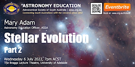 Stellar Evolution: Part 2 | ASSA Astronomy Education tickets