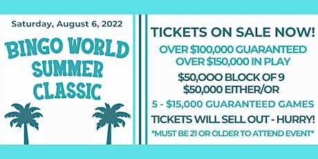 2022 Bingo World Summer Classic tickets