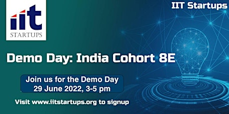 IIT Startups India Cohort 8E - Demo Day tickets