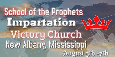 School of the Prophets - Impartation tickets