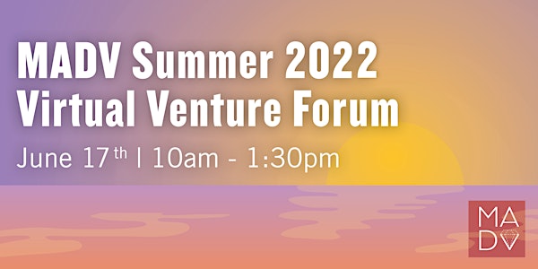 Mid-Atlantic Diamond Ventures Summer 2022 Venture Forum