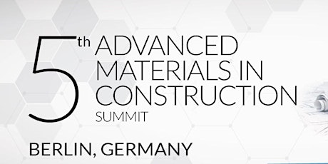 5th Advanced Materials in Construction Summit
