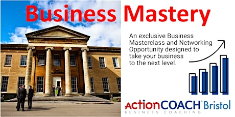 Business Mastery: Take your business to the next level billets