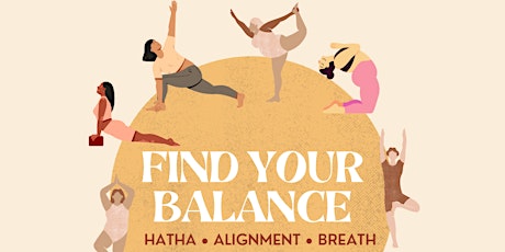 Find Your Balance • IN-PERSON • breath, yoga, alignment tickets