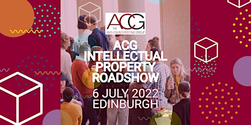 ACG IP Roadshow Edinburgh
